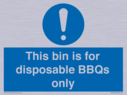 this-bin-is-for-disposable-bbqs-only~